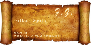 Felker Gyula névjegykártya